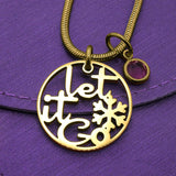 Let it GO Birthstone Necklace